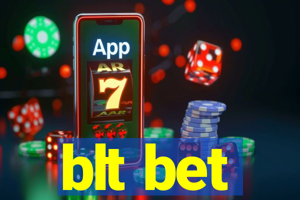 blt bet